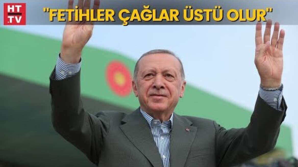 Cumhurbaşkanı Erdoğan: "Fatih Sultan Mehmet, Bizans entrikalarını da tarihe gömdü"