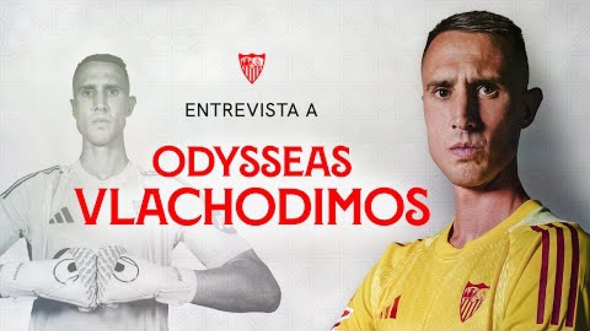 La primera entrevista a Odysseas Vlachodimos: "Vengo con mucha hambre"