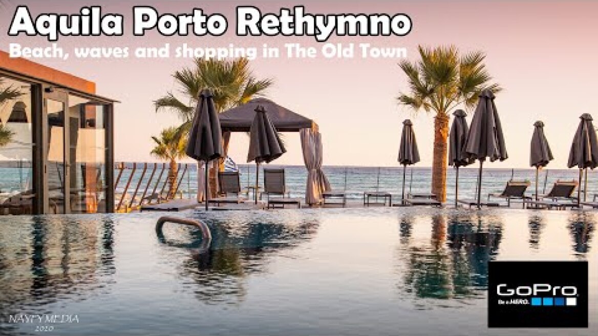 Aquila Porto Rethymno Beach and Old Town - 2020