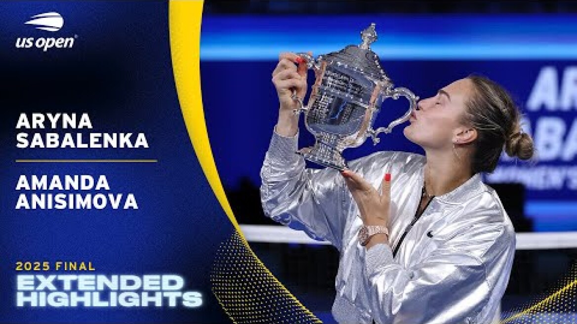 Aryna Sabalenka vs. Amanda Anisimova Extended Highlights | 2025 US Open Final