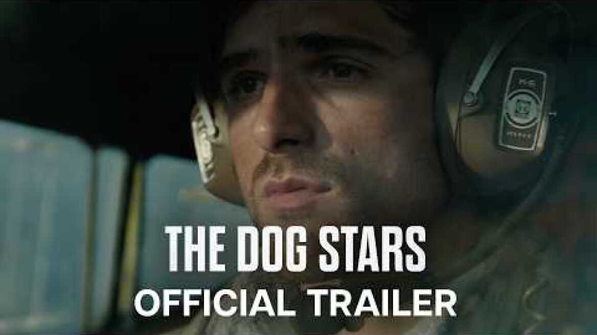 The Dog Stars | Official Trailer