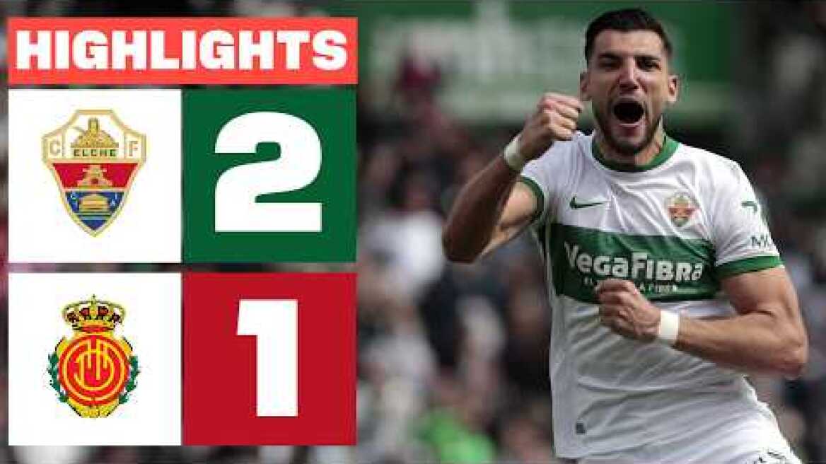 ELCHE CF 2 -  1 RCD MALLORCA | RESUMEN LALIGA EA SPORTS