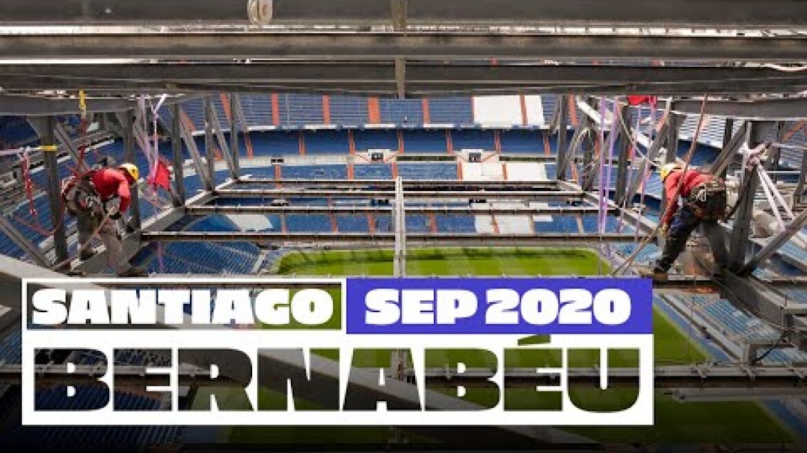 🆕 Real Madrid's NEW Santiago Bernabéu stadium works (September 2020)