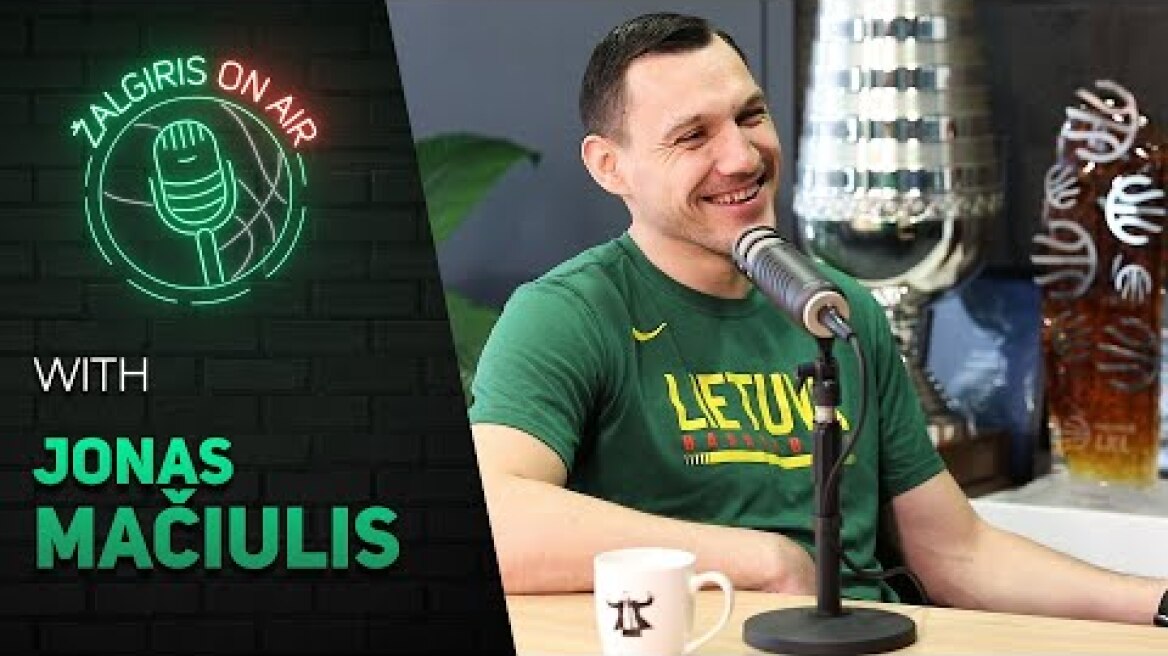 #ŽalgirisOnAir S01E12 Jonas Mačiulis