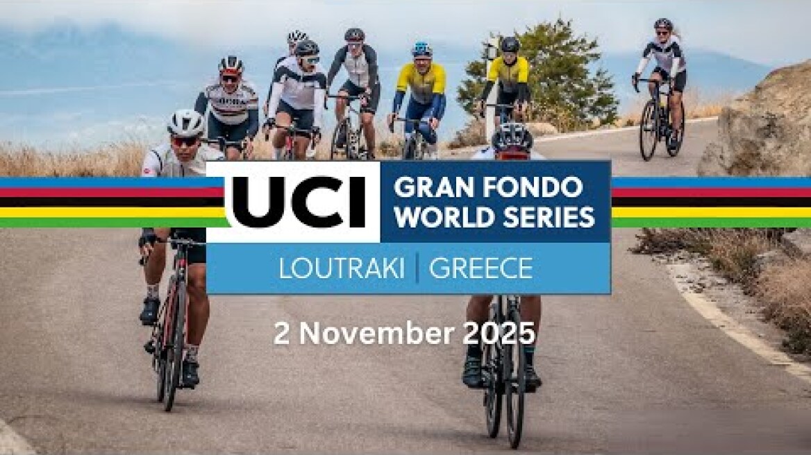 UCI Gran Fondo Greece Loutraki 2025