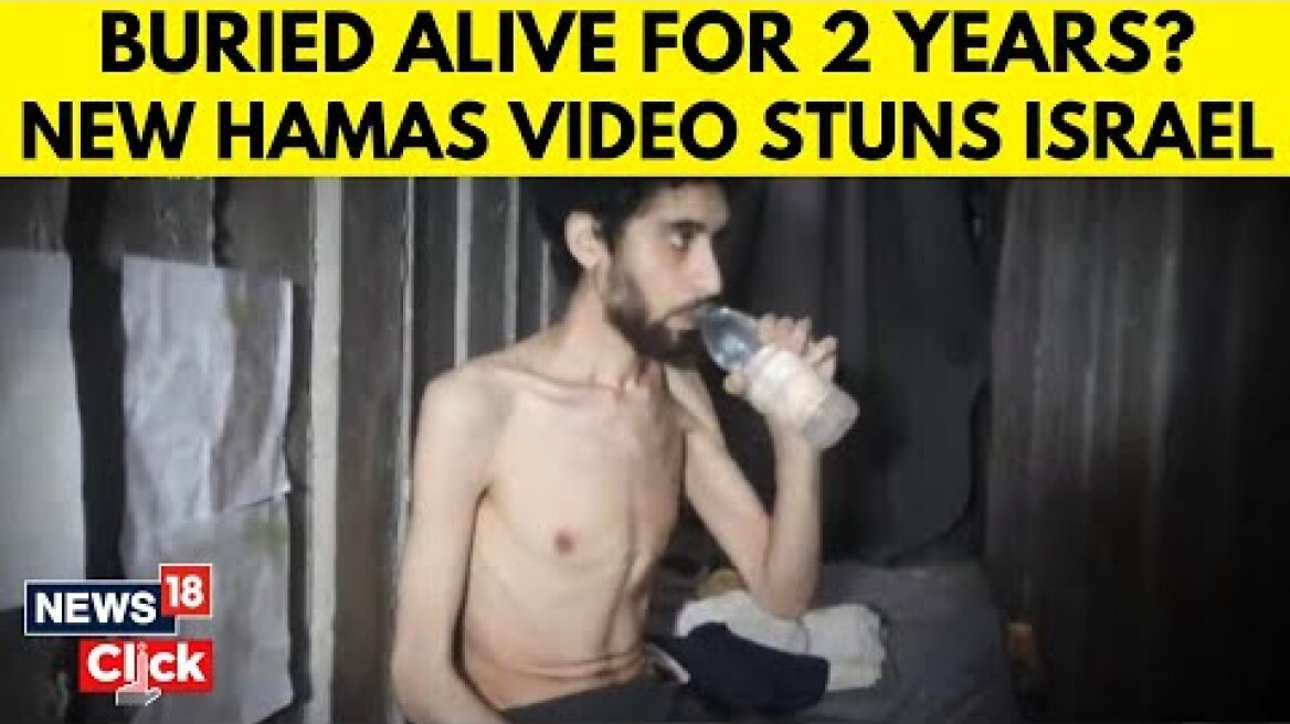 Hamas Releases Shocking Video of Emaciated Israeli Hostage Evyatar David Digging His Own Grave |N18G