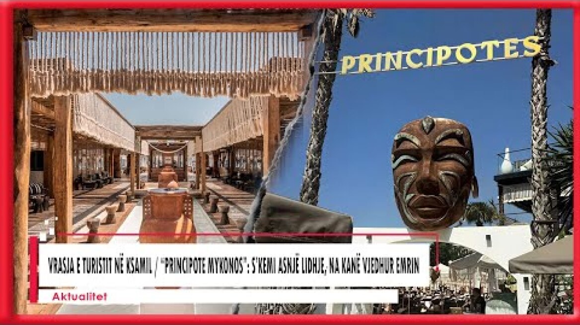 Vrasja e turistit në Ksamil / “Principote Mykonos”: S’kemi asnjë lidhje, na kanë vjedhur emrin