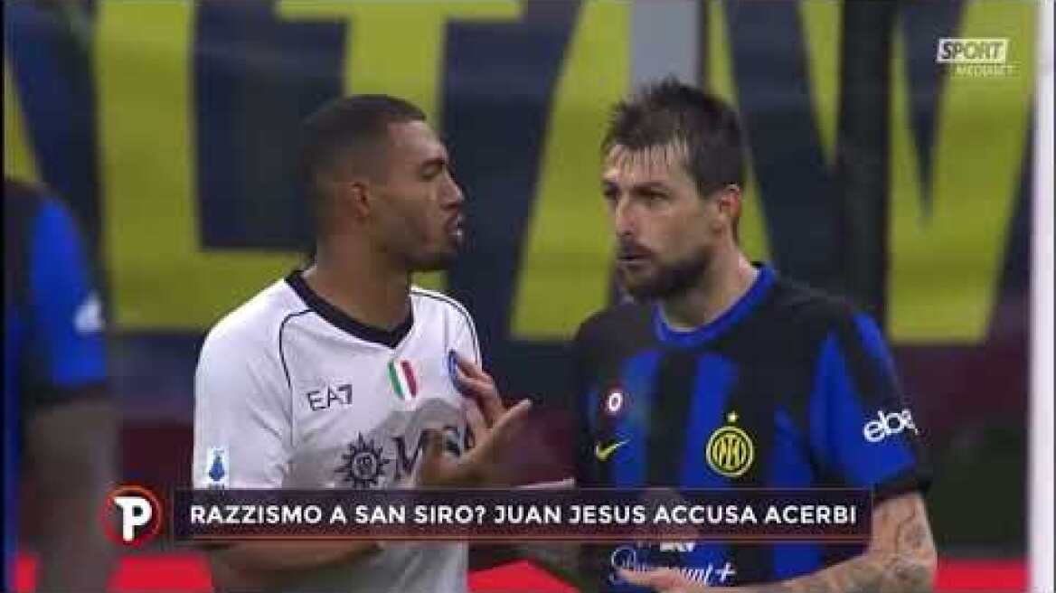 FRASI RAZZISTE di ACERBI verso JUAN JESUS?