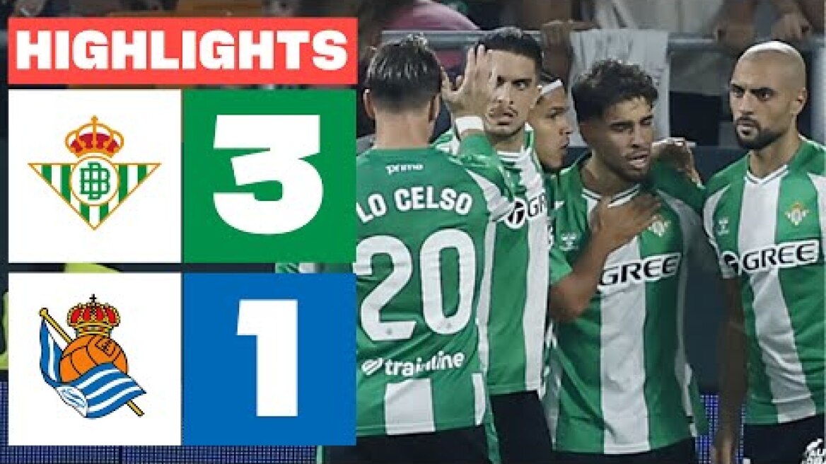 REAL BETIS 3 - 1 REAL SOCIEDAD | RESUMEN LALIGA EA SPORTS
