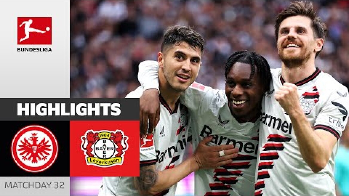 Leverkusen Don't Stop! | Eintracht Frankfurt - Bayer 04 Leverkusen 1-5 | MD 32 – Bundesliga 2023/24