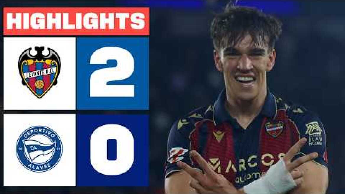 LEVANTE UD 2 - 0 DEPORTIVO ALAVÉS | RESUMEN LALIGA EA SPORTS