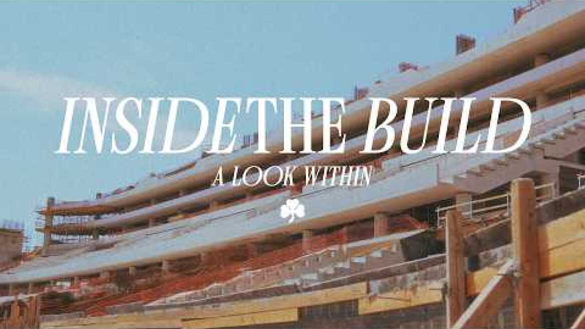 Inside the Build: A Look Within
