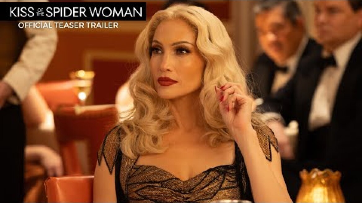 Kiss Of The Spider Woman | Official Teaser Trailer