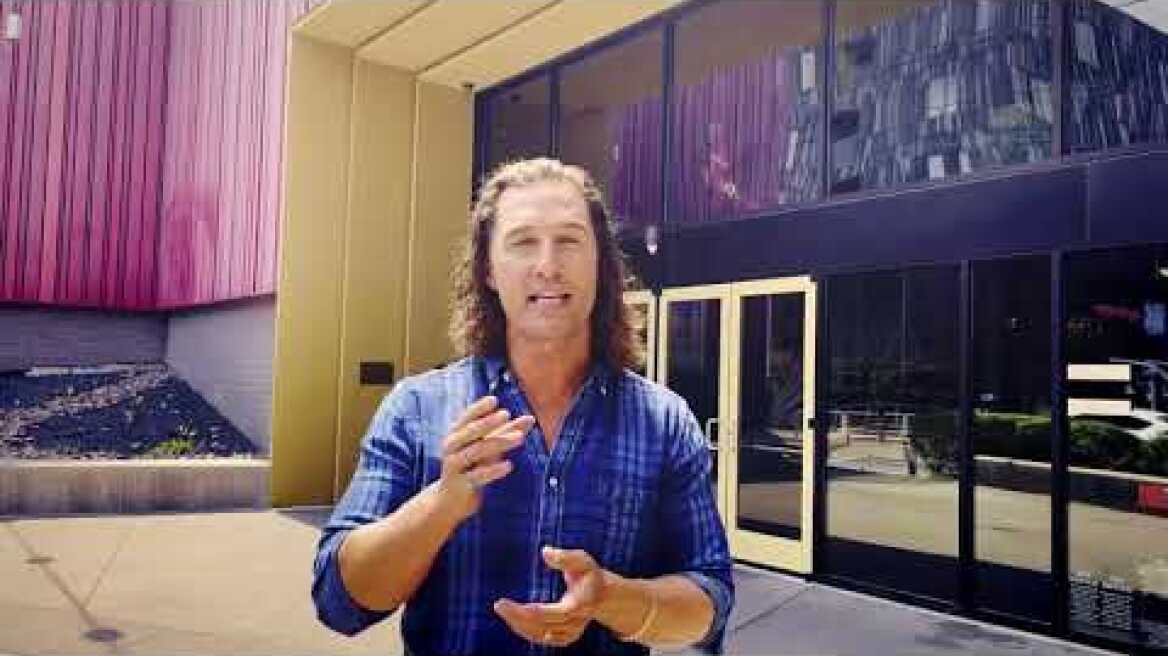 The Big Screen Is Back | Message from Matthew McConaughey