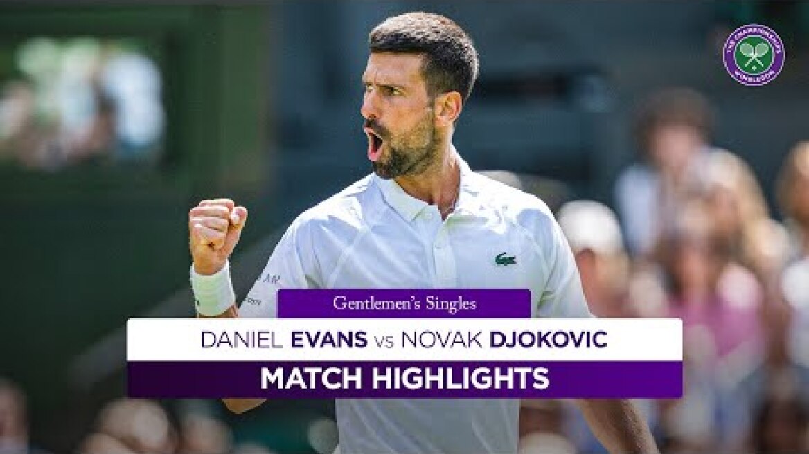 Practically untouchable! | Daniel Evans vs Novak Djokovic | Highlights | Wimbledon 2025