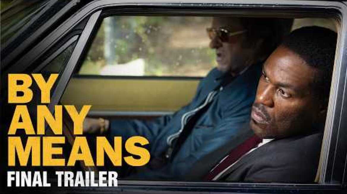 By Any Means | Final Trailer (2026 Movie) – Yahya Abdul-Mateen II, Mark Wahlberg