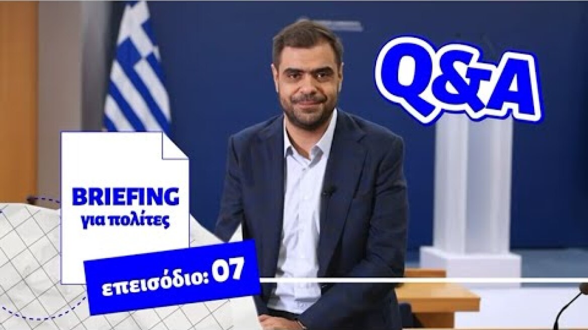 Briefing for citizens - Q&A episode 7