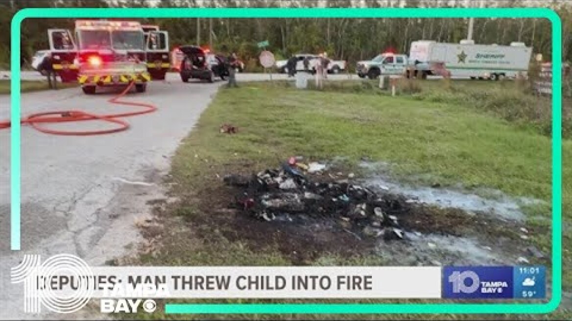 Highlands County deputies: Man threw child into fire