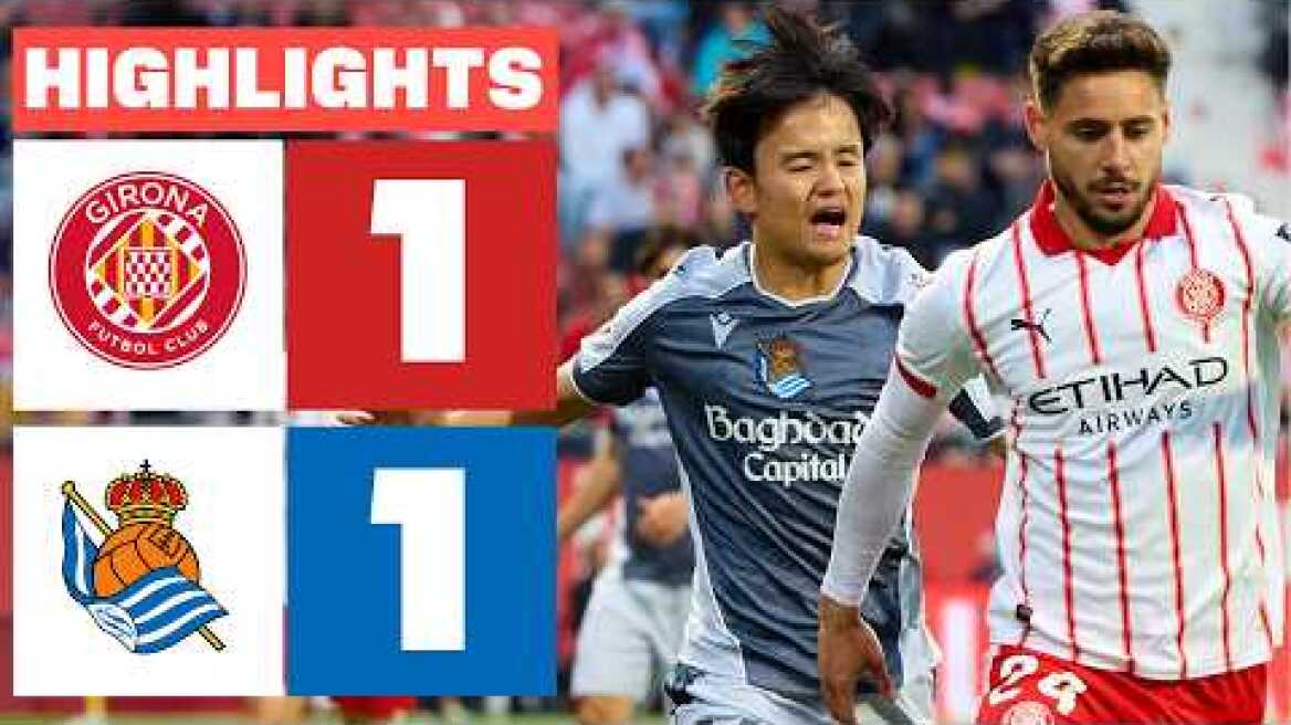GIRONA FC 1 - 1 REAL SOCIEDAD | RESUMEN LALIGA EA SPORTS
