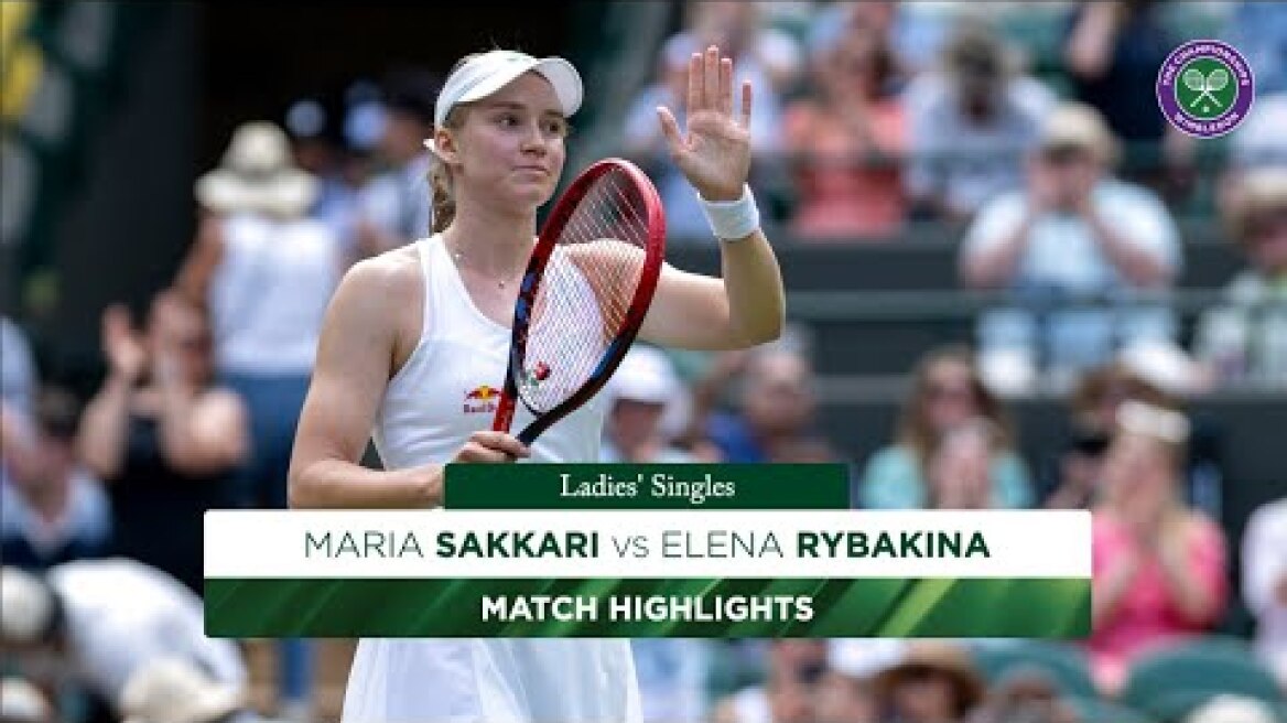 Ruthless display | Maria Sakkari vs Elena Rybakina | Highlights | Wimbledon 2025