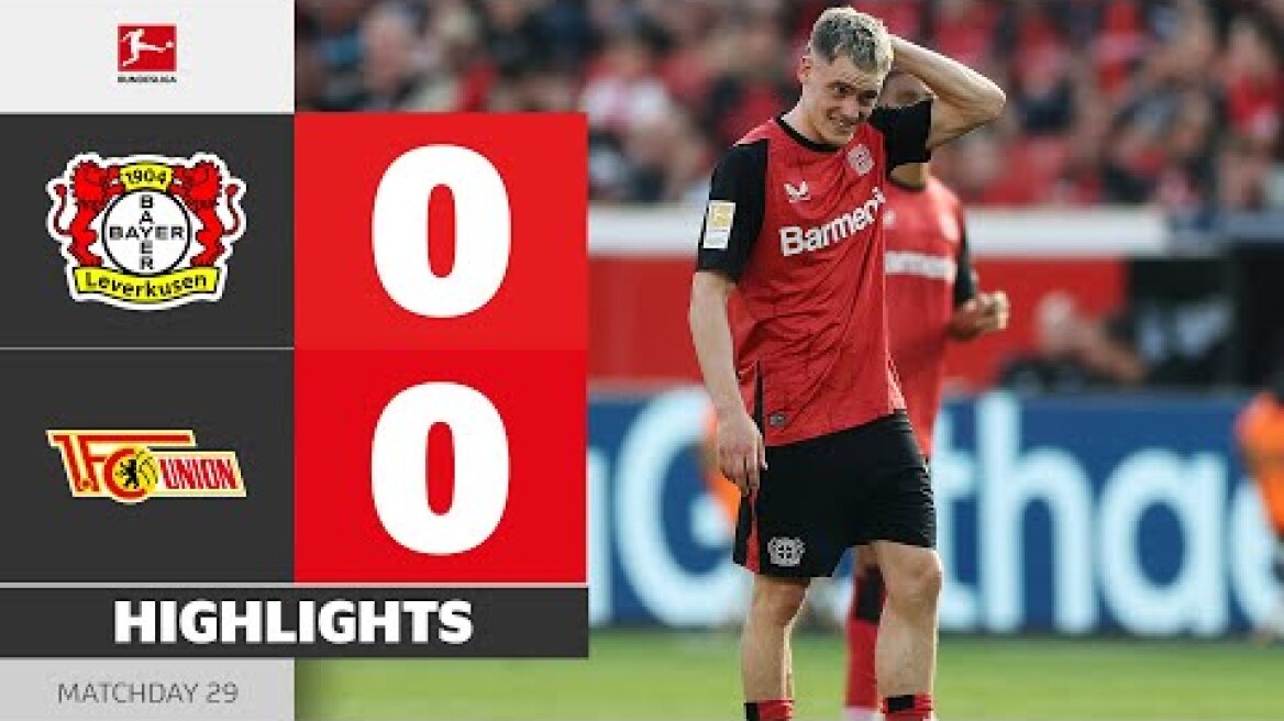 BAYER 04 LEVERKUSEN - UNION BERLIN | Highlights | Matchday 29 – Bundesliga 2024/25