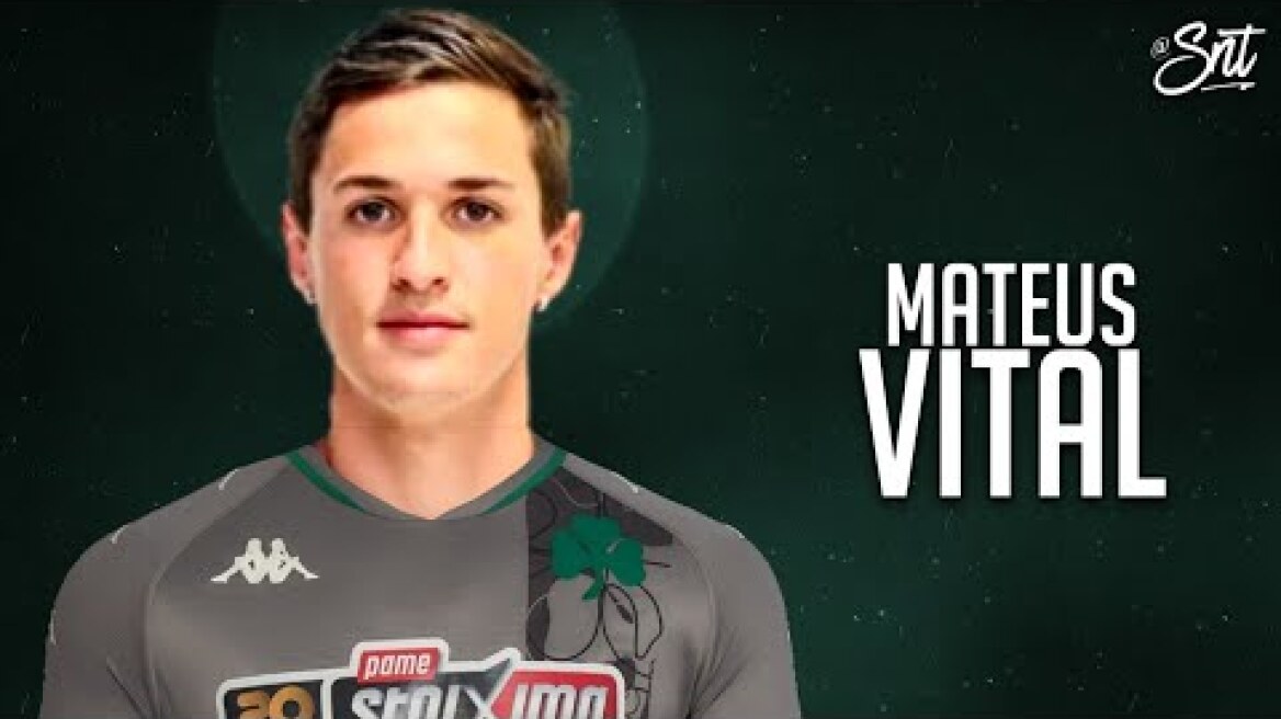 Mateus Vital ► Welcome To Panathinaikos? ● Skills & Goals 2021 | HD