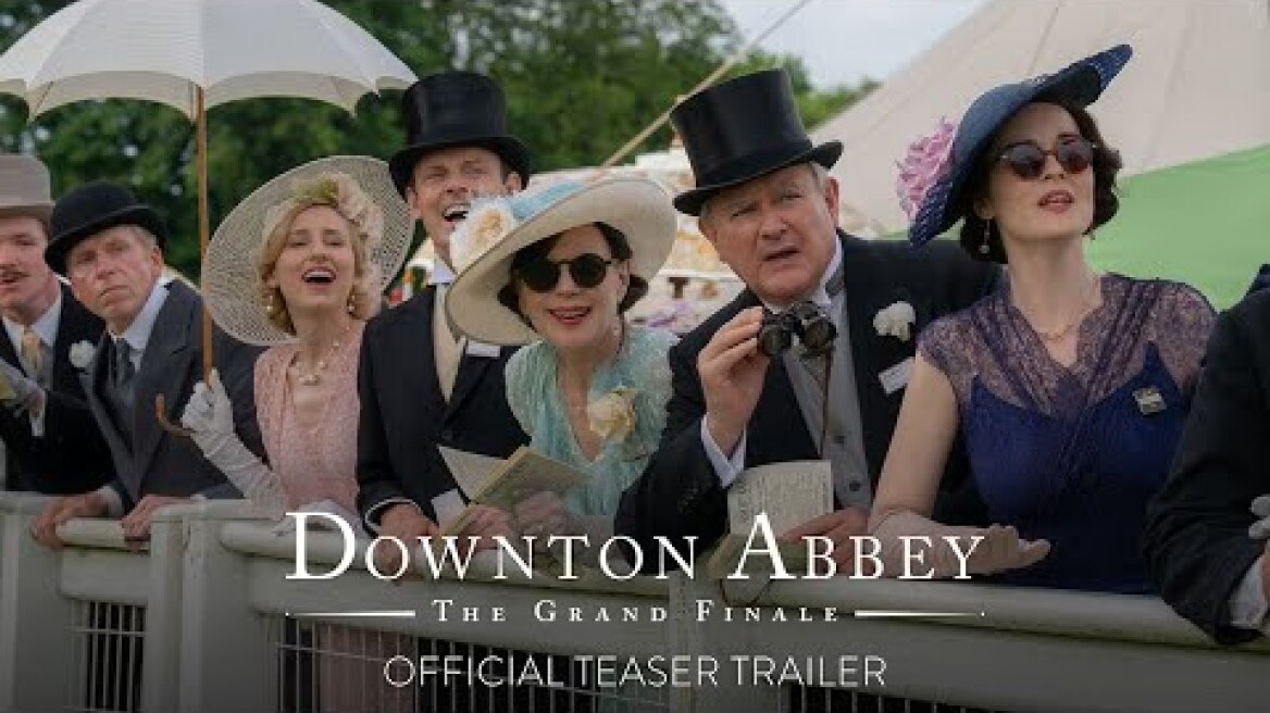 DOWNTON ABBEY: THE GRAND FINALE - Official Teaser Trailer [HD] - Only in Theaters September 12