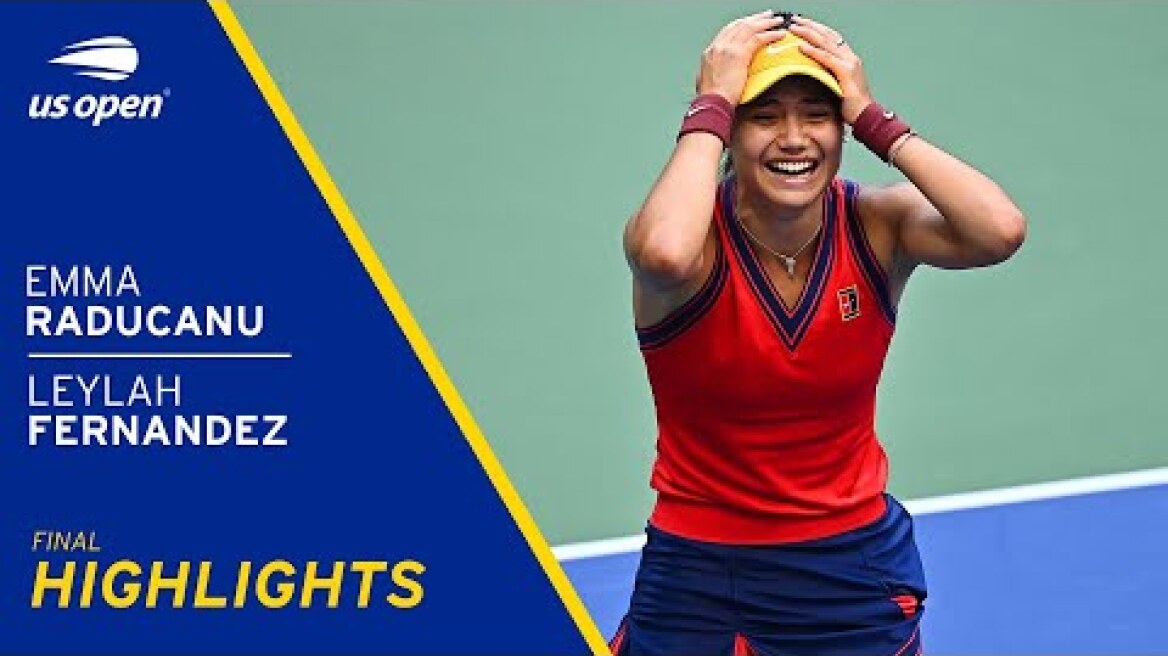 Emma Raducanu vs Leylah Fernandez Highlights | 2021 US Open Final