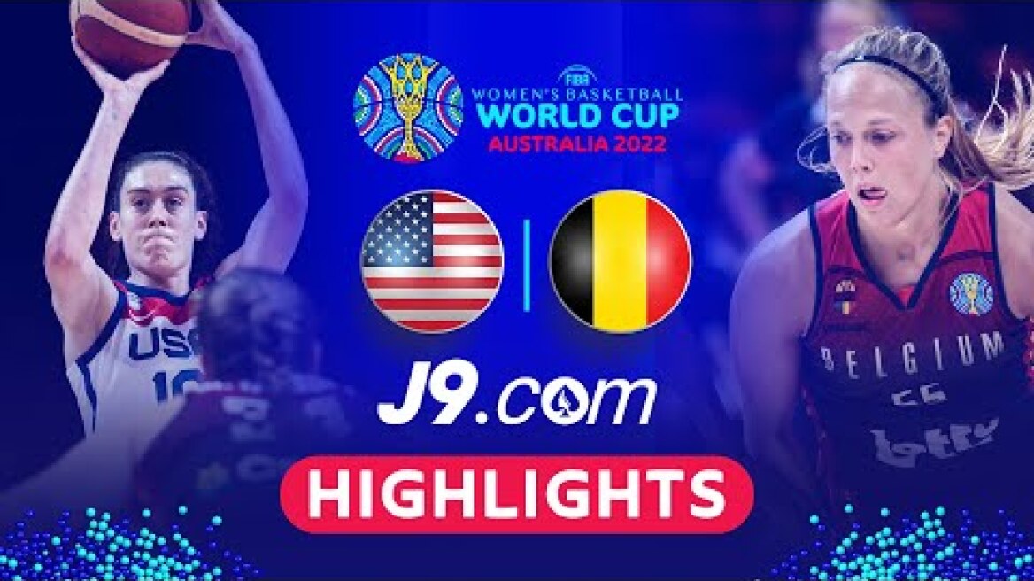 USA 🇺🇸 - Belgium 🇧🇪 | Game Highlights - #FIBAWWC 2022