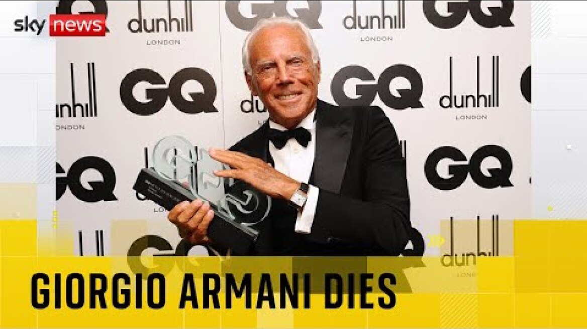 Fashion designer Giorgio Armani dies