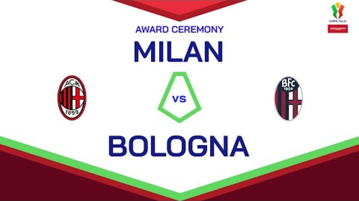 🔴 LIVE | Award Ceremony | MILAN-BOLOGNA | Coppa Italia Frecciarossa 2024/25