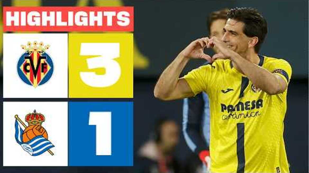 VILLARREAL CF 3 -  1 REAL SOCIEDAD | RESUMEN LALIGA EA SPORTS