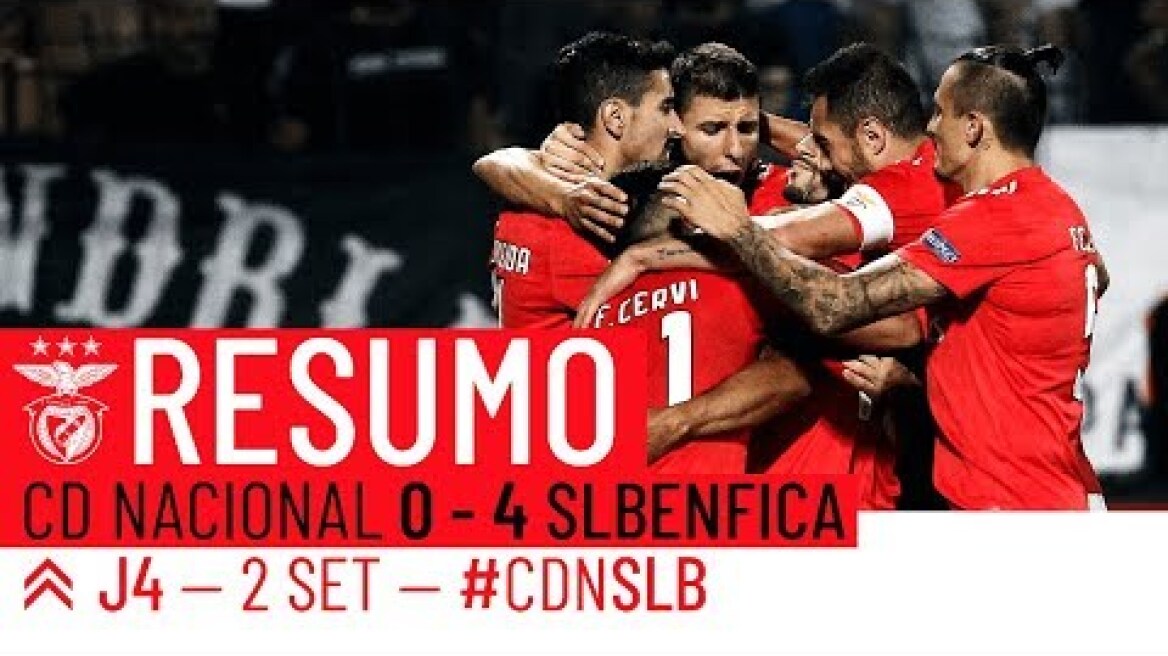 RESUMO: CD Nacional 0-4 SL Benfica