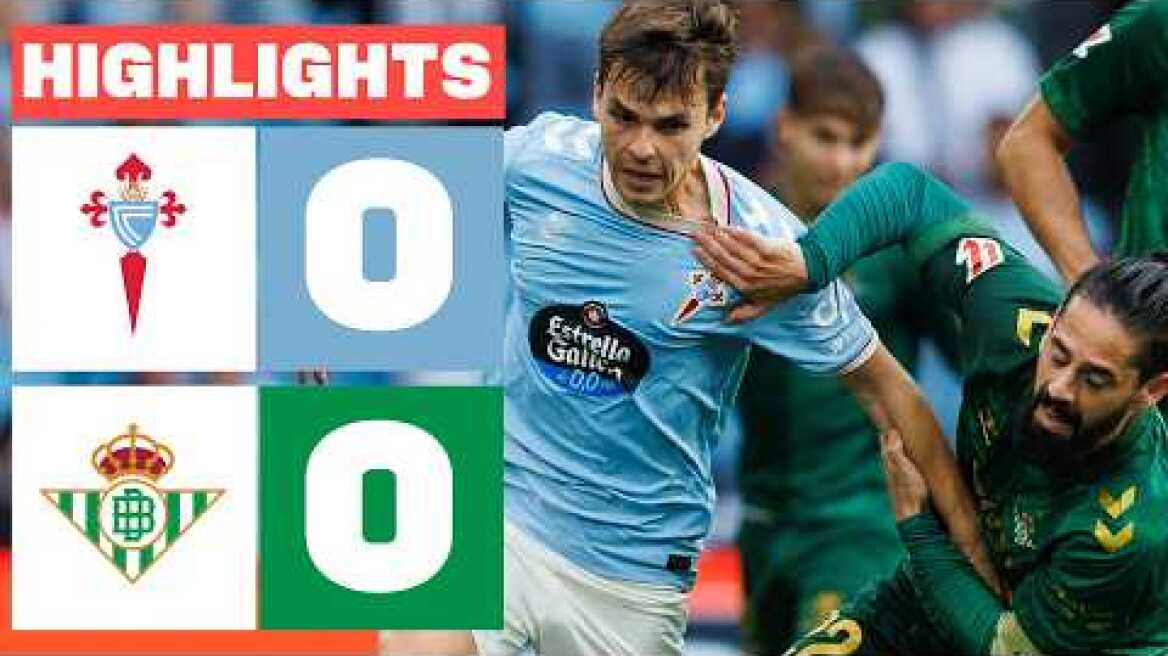 CELTA 0 - 0 REAL BETIS | RESUMEN LALIGA EA SPORTS