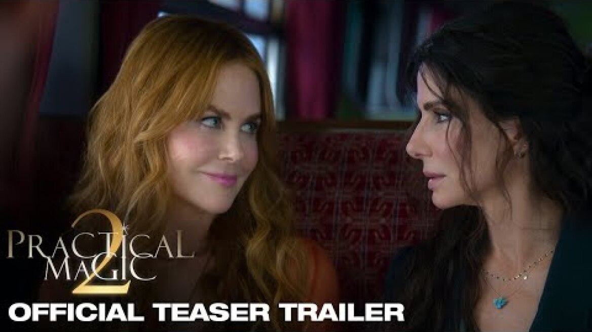 Practical Magic 2 | Official Teaser Trailer