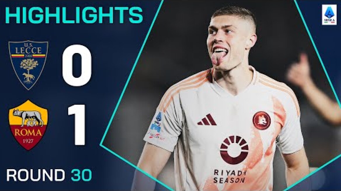 LECCE-ROMA 0-1 | HIGHLIGHTS | Dovbyk Wins it for the Giallorossi | Serie A 2024/25