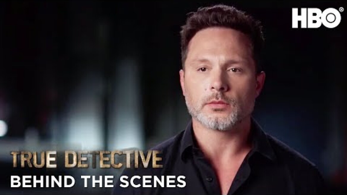 BTS: Now Am Found ft. Nic Pizzolatto | True Detective | Season 3  | HBO