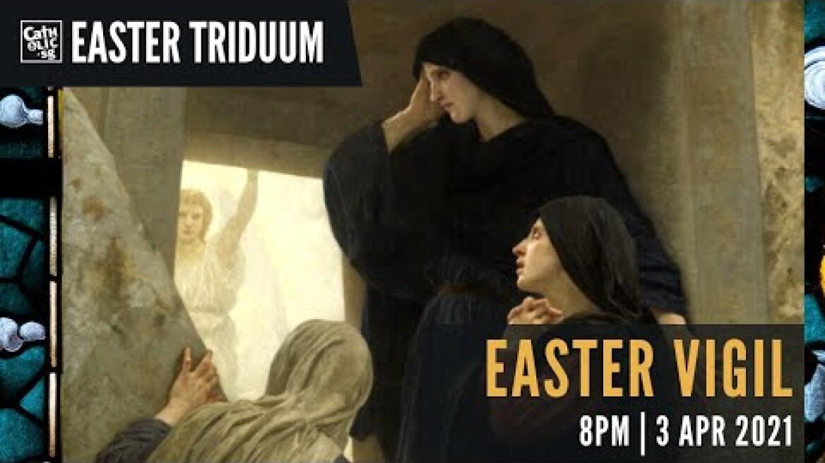 Easter Vigil 2021 – Catholic Mass Today Live Online