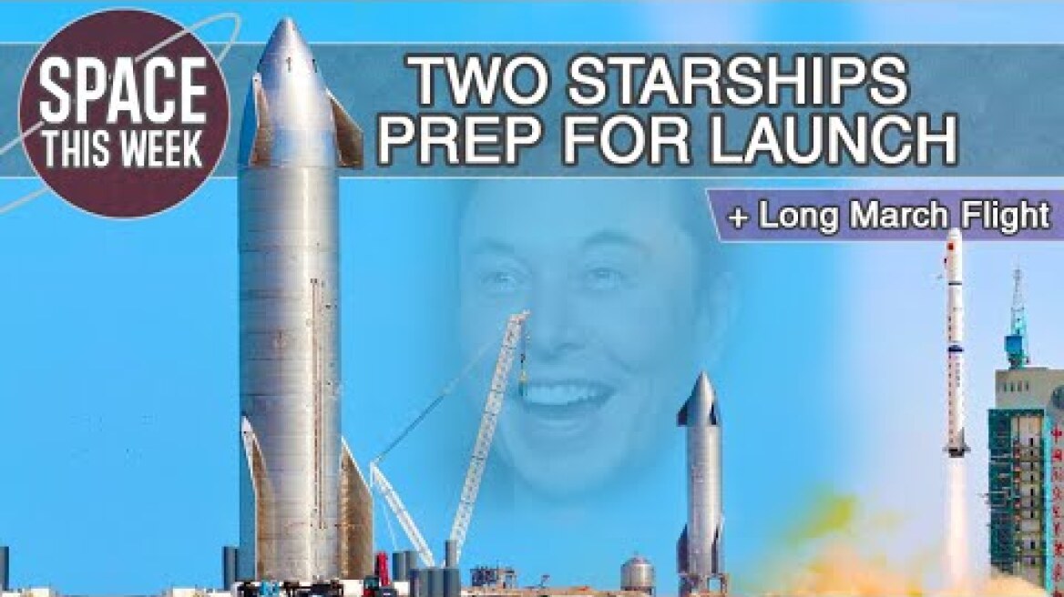 Starship SN9 Will Fly WITHIN DAYS!! SN10 prepares to fly too, and China Reaches Orbit again!