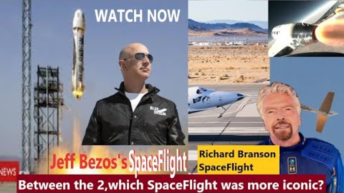 Jeff Bezos vs Richard Branson Space Flight Which one was More iconic