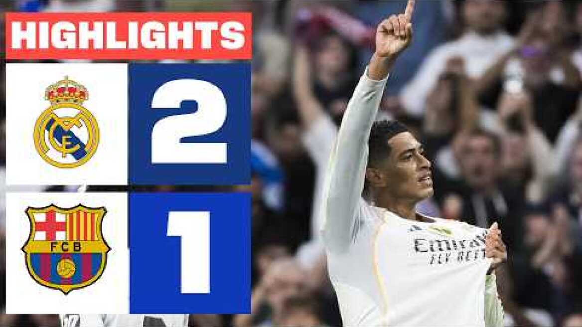 REAL MADRID 2 - 1 FC BARCELONA | RESUMEN LALIGA EA SPORTS