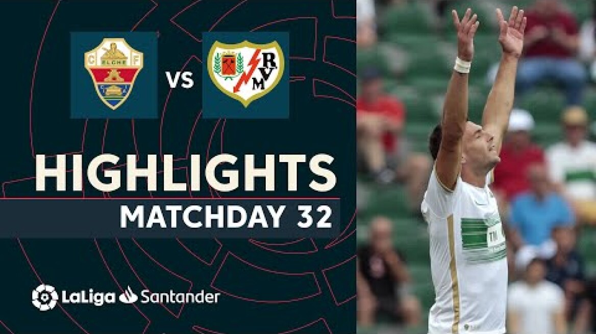 Resumen de Elche CF vs Rayo Vallecano (4-0)
