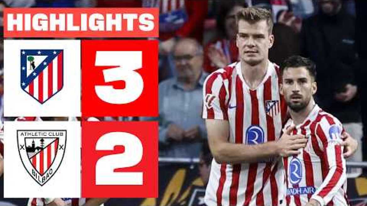 ATLÉTICO DE MADRID 3 - 2 ATHLETIC CLUB | RESUMEN LALIGA EA SPORTS