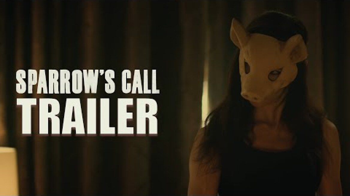 SPARROW'S CALL Official Trailer (2024) UK Thriller