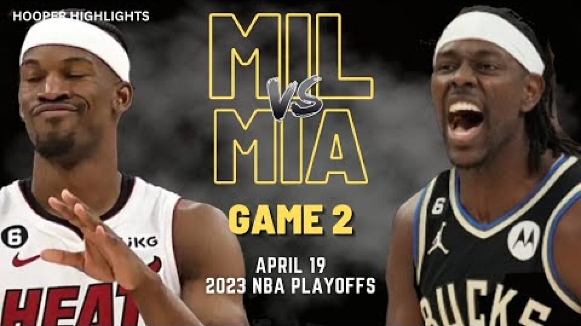 Milwaukee Bucks vs Miami Heat Full Game 2 Highlights | Apr 19 | 2023 NBA Playoffs
