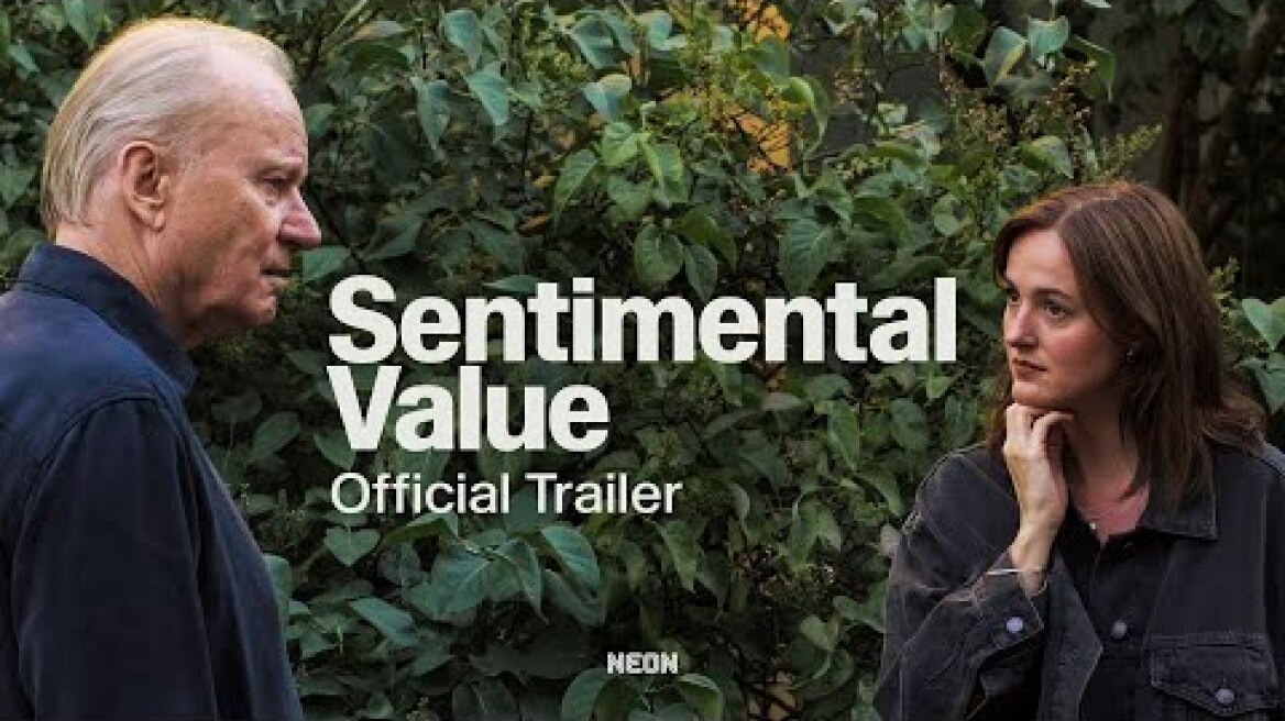 SENTIMENTAL VALUE - Official Trailer - In Theaters 11.7