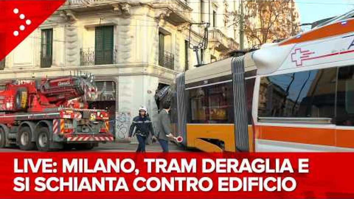 LIVE Milano, tram deraglia e si schianta contro un edificio, un morto e diversi feriti: diretta