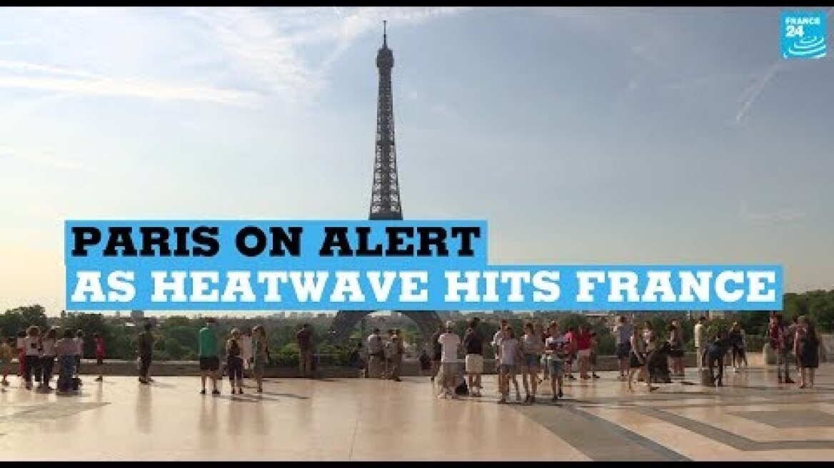 Paris on alert as heatwave hits France
