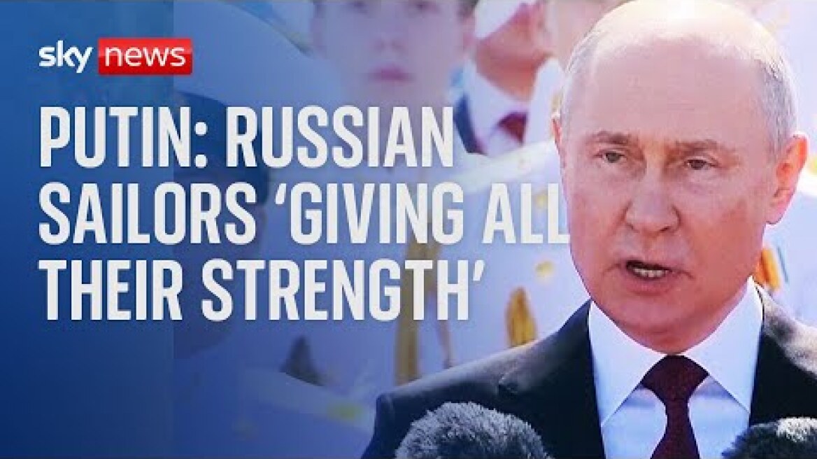 Ukraine War: Vladimir Putin makes speech at Navy Day parade