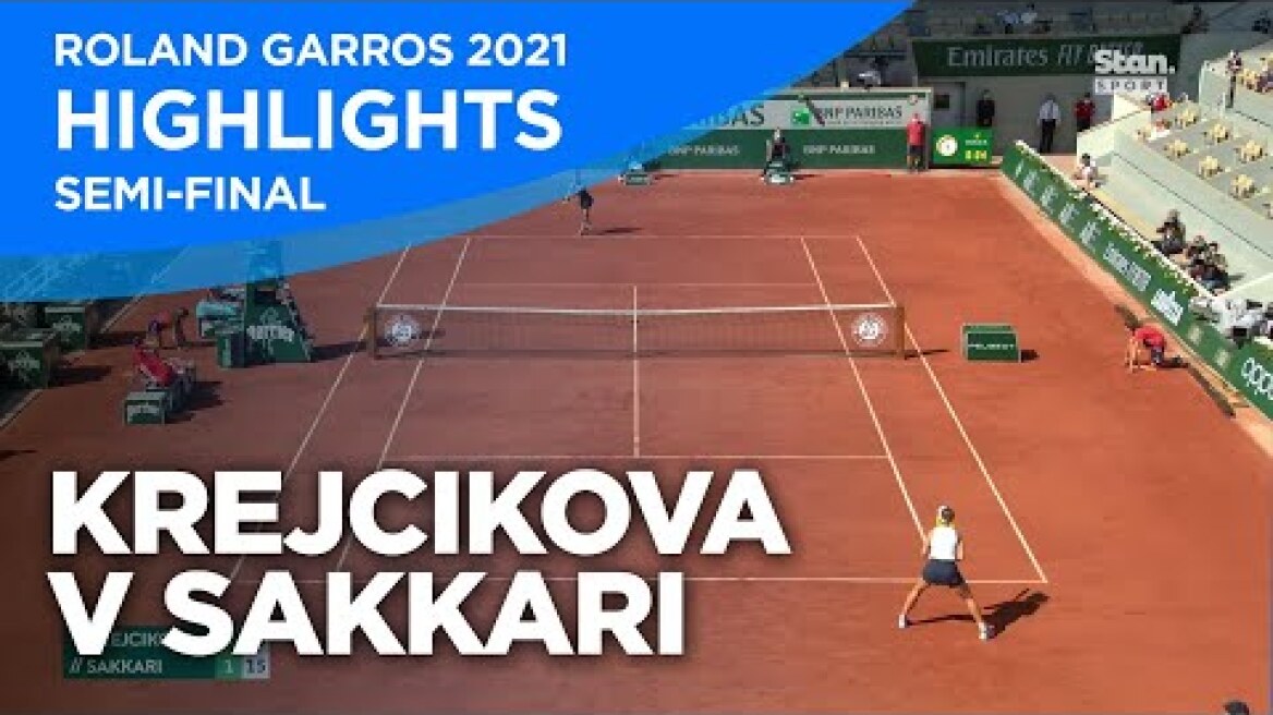 Barbora Krejcikova - Maria Sakkari Match Highlights (2021 Semi-final)